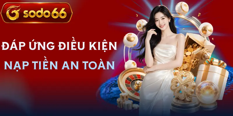 nap tien sodo66 dieu kien